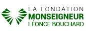 La fondation Monseigneur Léonce Bouchard